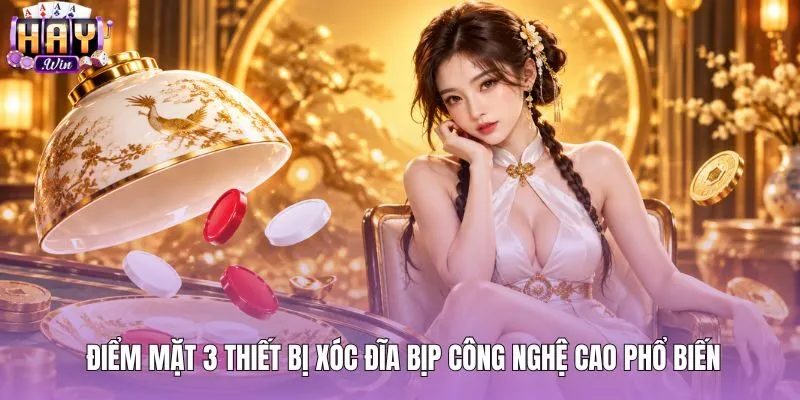 Thiết bị xóc đĩa bịp công nghệ cao gắn chip cảm ứng